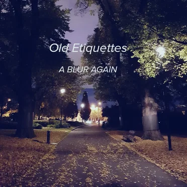 A Blur Again by Old Etiquettes - album cover