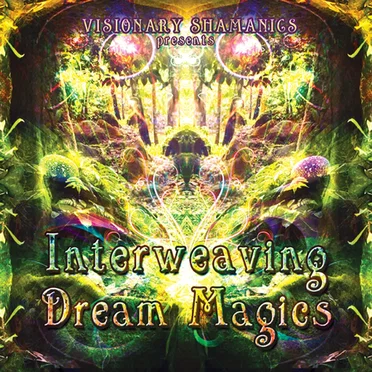 Interweaving Dream Magics by Various Artists - album cover