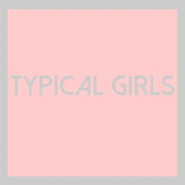 Typical Girls by Various Artists - album cover