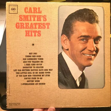 Carl Smith’s Greatest Hits