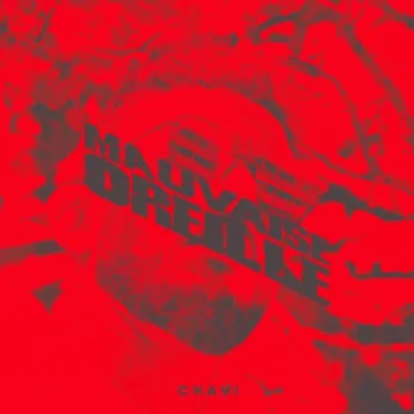 Mauvaise Oreille by Chavi - album cover