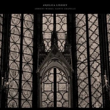 Ambient Works: Sainte-Chapelle