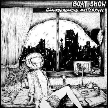 Groundbreaking Masterpiece by Boat Show - album cover
