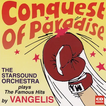 Conquest of Paradise: The Starsound Orchestra Plays the Famous Hits by Vangelis