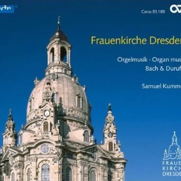 Frauenkirche Dresden: Organ Music