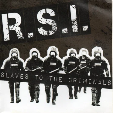 Slaves to the Criminals