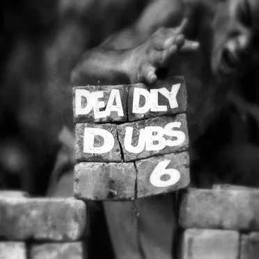 Deadly Dubs 6 by 6Blocc - album cover