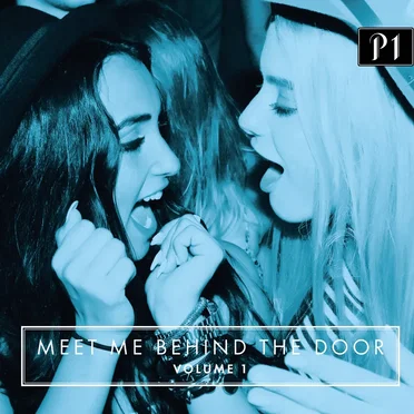P1 Club: Meet Me Behind the Door Volume 1 by Various Artists - album cover