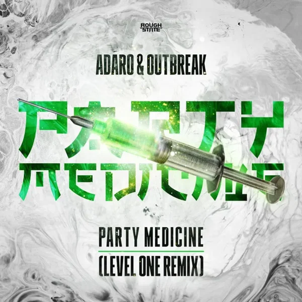 Party Medicine (Level One remix)
