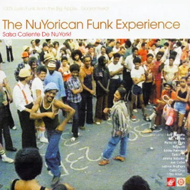 The Nuyorican Funk Experience: Salsa Caliente de NuYork! by Various Artists - album cover