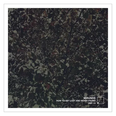How to Get Lost (and Never Found) by wøunds - album cover