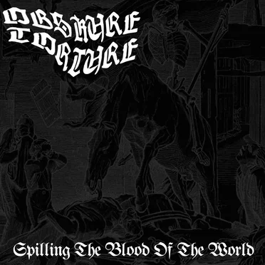 Spilling the Blood of the World