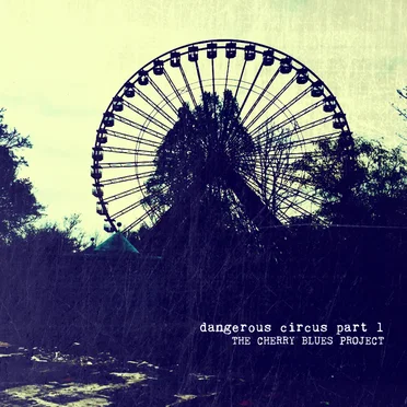 Dangerous Circus, Pt. 1