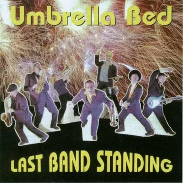 Last Band Standing by Umbrella Bed - album cover