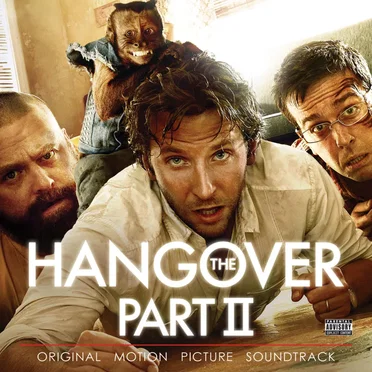 The Hangover, Part II: Original Motion Picture Soundtrack by Various Artists - album cover