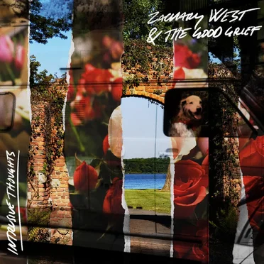 Intrusive Thoughts by Zachary West & the Good Grief - album cover