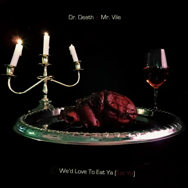 We'd Love to Eat Ya (Eat ya)