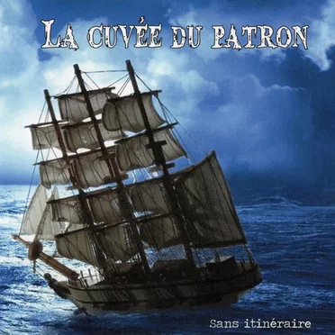 Sans itinéraire by La Cuvée du Patron - album cover
