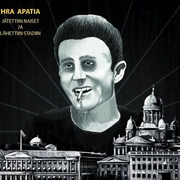 Jätettin naiset ja lähettiin Stadiin by Hra Apatia - album cover