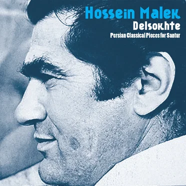 Delsokhte: Persian Classical Pieces for Santur