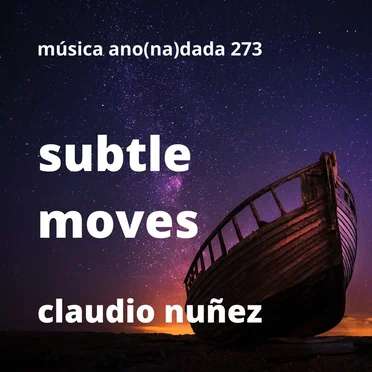 subtle moves by Claudio Nuñez - album cover