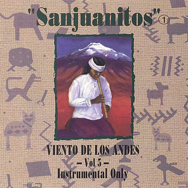 Volume 5: Sanjuanitos 1