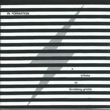 In Formation: A Tribute to Throbbing Gristle by Various Artists - album cover