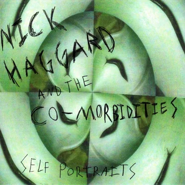 Self Portraits by Nick Haggard and the Co-Morbidities - album cover