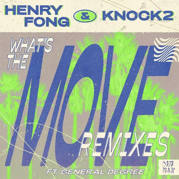 What's the Move (remixes)