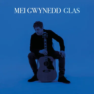 Glas by Mei Gwynedd - album cover