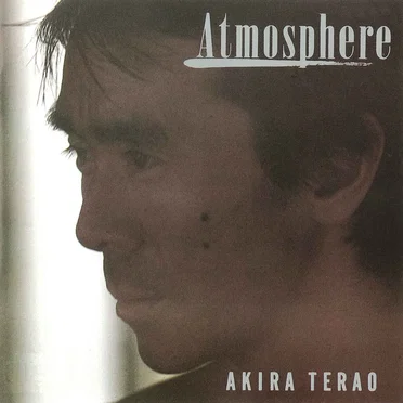 Atmosphere by 寺尾聰 - album cover