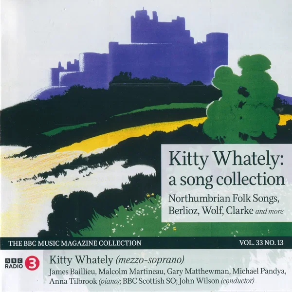 BBC Music, Volume 33, Number 13: Kitty Whately: A Song Collection