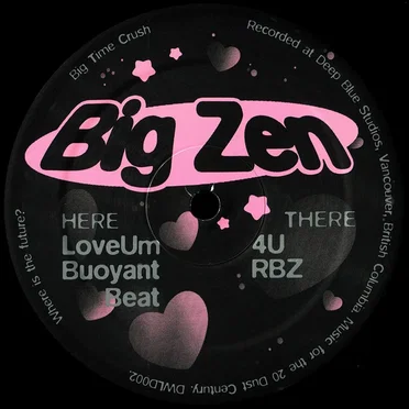Big Time Crush by Big Zen - album cover