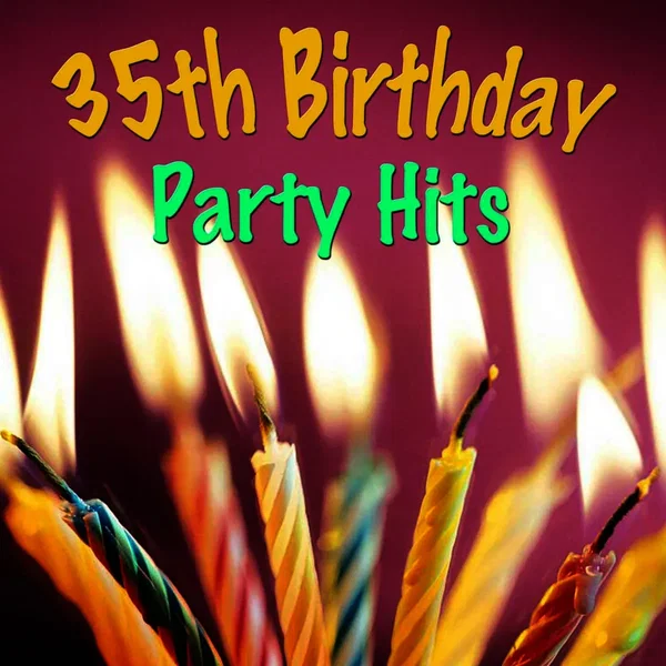35th Birthday Party Hits
