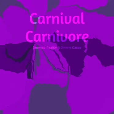 Carnival Carnivore