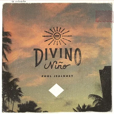 Pool Jealousy by Divino Niño - album cover