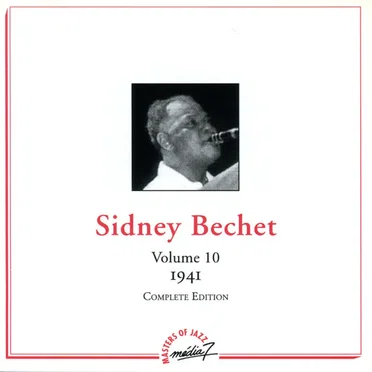 Sidney Bechet, Volume 10 :1941
