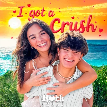 I Got a Crush by ROCK SQUAD - album cover
