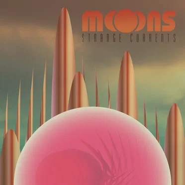 Strange Currents by Mooons - album cover
