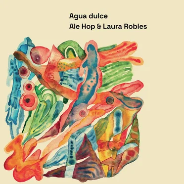 Agua Dulce by Ale Hop - album cover