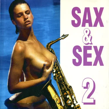 Sax & Sex 1995, Vol. 2 by Various Artists - album cover