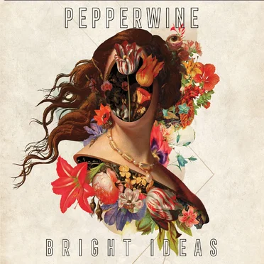 Bright Ideas by Pepperwine - album cover