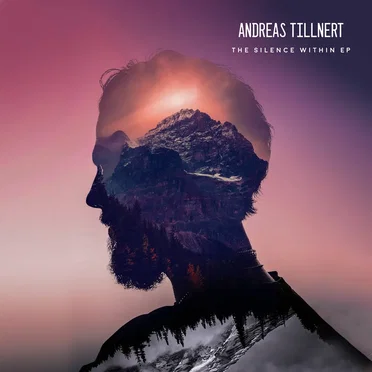 The Silence Within by Andreas Tillnert - album cover