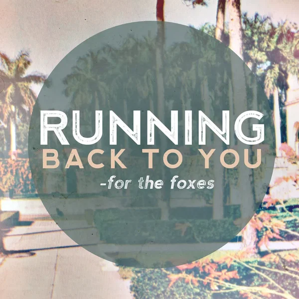 Running Back to You