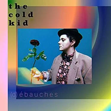 (d) é b a u c h e s by The Cold Kid - album cover