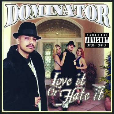 Love It or Hate It by Dominator - album cover