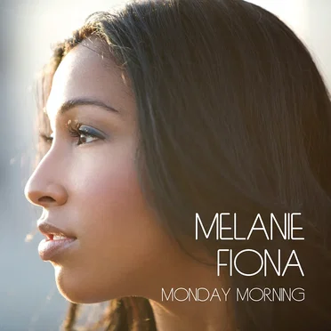 Monday Morning by Melanie Fiona - album cover