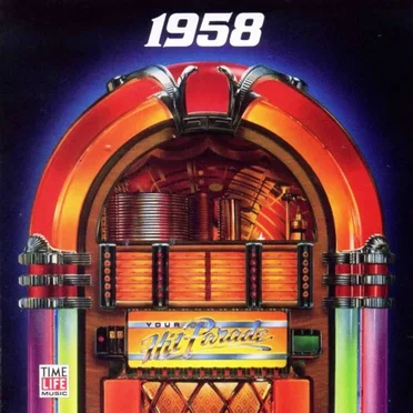 Your Hit Parade: 1958 by Various Artists - album cover