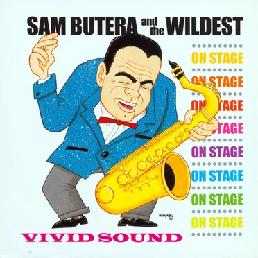 On Stage by Sam Butera and the Wildest - album cover