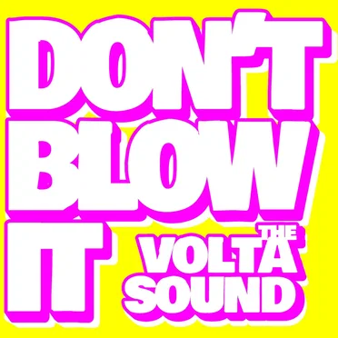 Don't Blow It